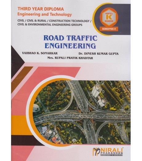 Road Traffic Engineering MSBTE K Scheme Diploma Sem 5 Civil Engineering | Nirali Publication